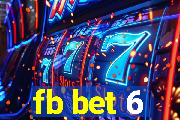 fb bet 6